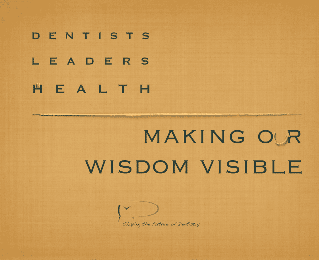 A book cover with the words " dentists, leaders and health."